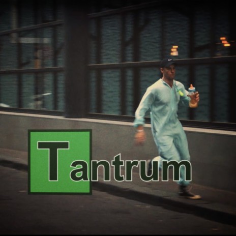 TANTRUM | Boomplay Music