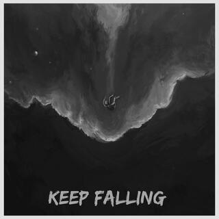 KEEP FALLING