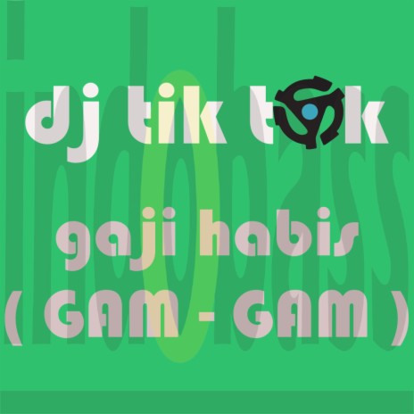Gaji Habis (Gam Gam) (Radio Mix) | Boomplay Music
