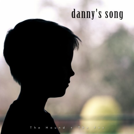 Danny's Song | Boomplay Music