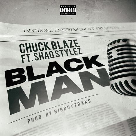 Black Man ft. Shaq Stylez