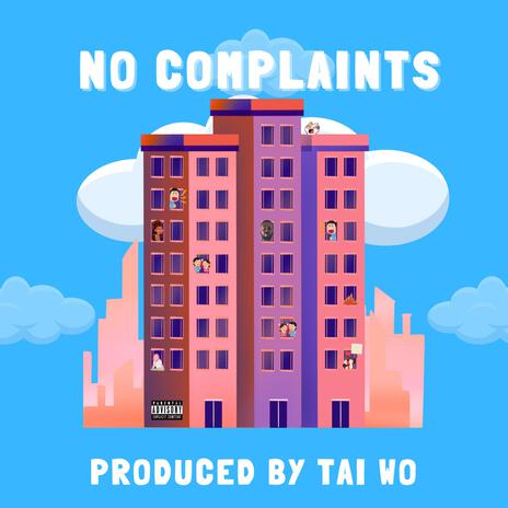 No Complaints | Boomplay Music