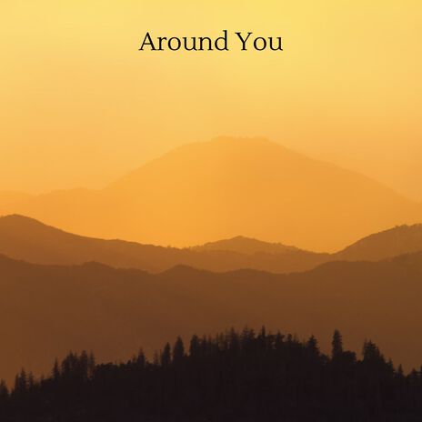 Around You