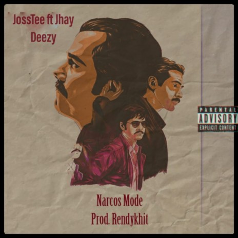 Narcos Mode ft. Jhay Deezy | Boomplay Music