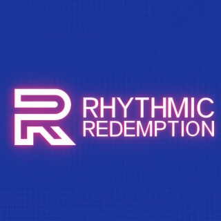 Rhythmic Redemption lyrics | Boomplay Music