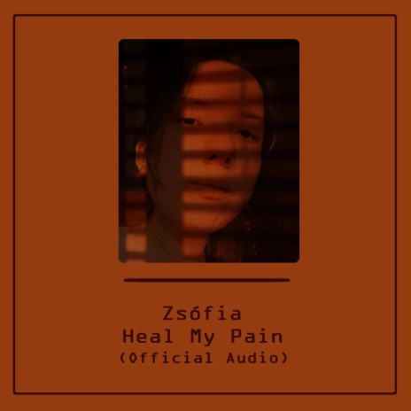 Heal My Pain | Boomplay Music