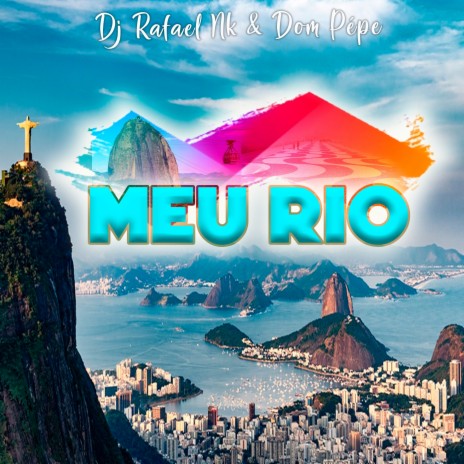 Meu Rio ft. Dom Pépe | Boomplay Music