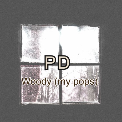 Woody (My Pops)