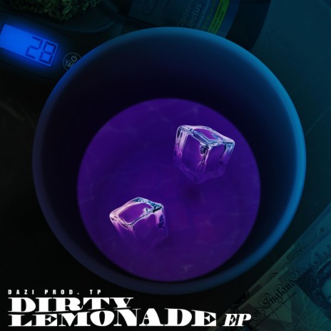 Dirty Lemonade | Boomplay Music
