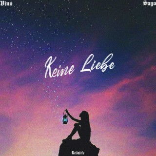 Keine Liebe ft. Vino lyrics | Boomplay Music