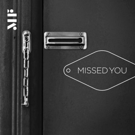 Missed You | Boomplay Music