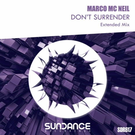 Don't Surrender (Extended Mix)