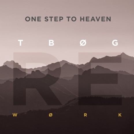 One Step to Heaven (Re-Work) | Boomplay Music