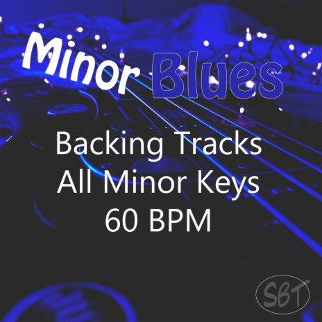 Minor Blues Backing Track in G Minor, 60 BPM, Vol. 1 | Boomplay Music