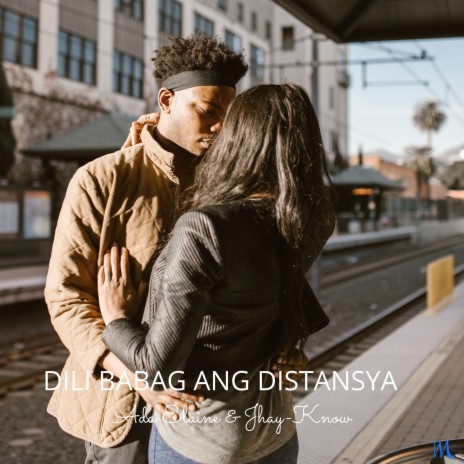 Dili Babag Ang Distansya ft. Ada Elaine | Boomplay Music