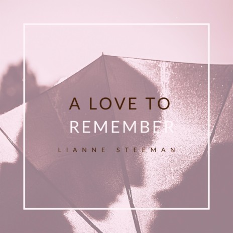 A Love To Remember
