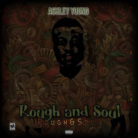 Rough & Soul (Sgidongo) | Boomplay Music