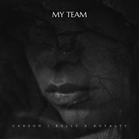 My Team ft. Royalty | Boomplay Music