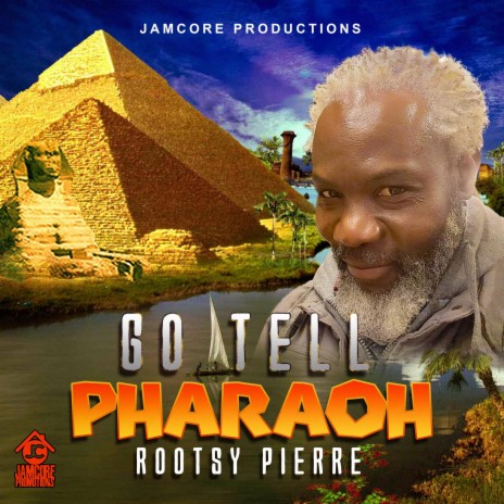 Go Tell Pharaoh | Boomplay Music