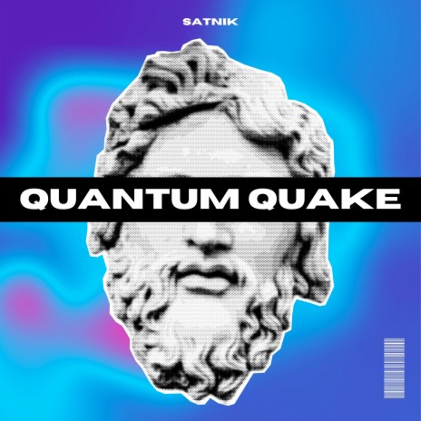 Quantum Quake | Boomplay Music