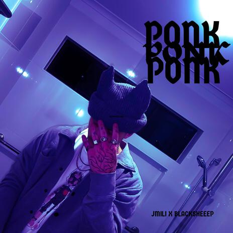 PONK | Boomplay Music