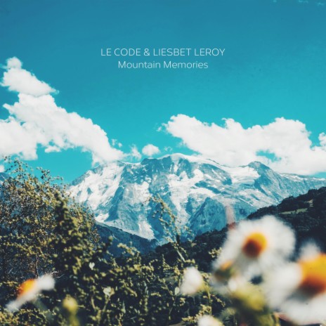 Mountain Memories (Solo Version) ft. Liesbet Leroy | Boomplay Music