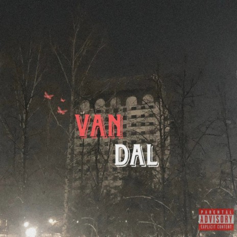 VANDAL ft. sloWGKey & TwizHaze | Boomplay Music