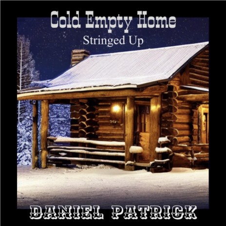 Cold Empty Home (Stringed Up Version) | Boomplay Music