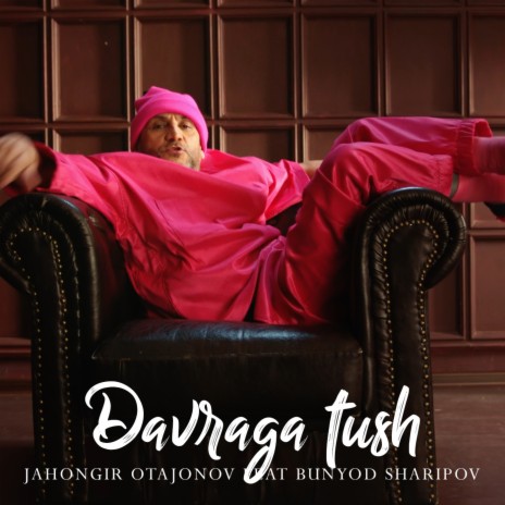 Davraga Tush ft. Bunyod Sharipov | Boomplay Music