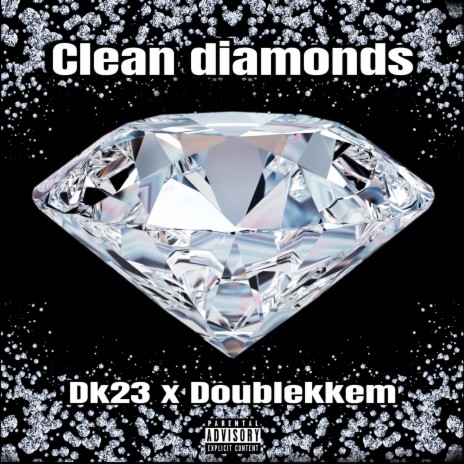 Clean Diamonds ft. Doublekkem | Boomplay Music