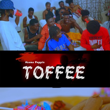 Toffee | Boomplay Music