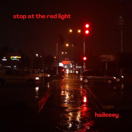 stop at the red light | Boomplay Music