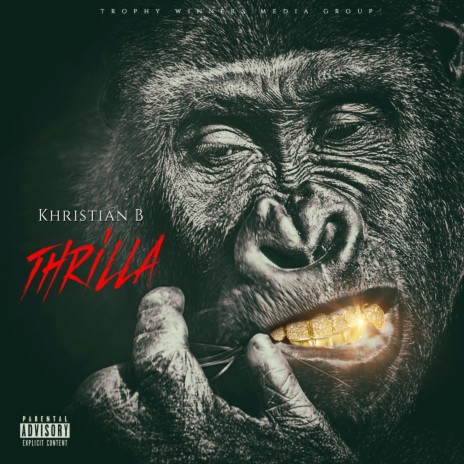 Thrilla (In the Hills) | Boomplay Music