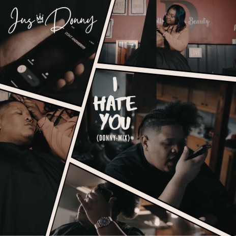 I Hate U (Donny Mix) | Boomplay Music
