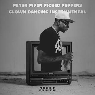 Peter Piper Picked Peppers Clown Dancing Beat