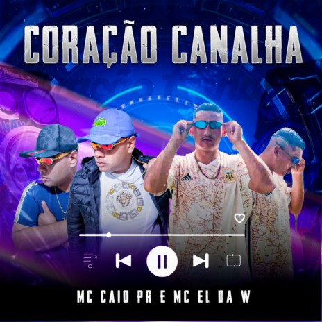 Coração Canalha | Boomplay Music