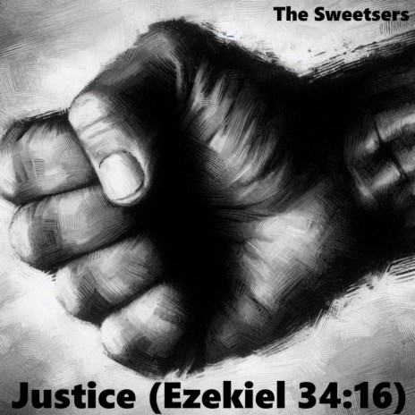 Justice (Ezekiel 34:16) | Boomplay Music