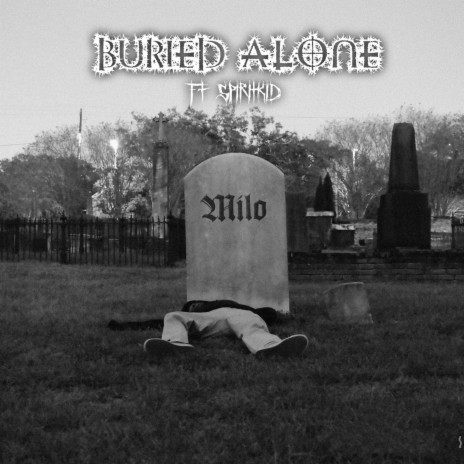 Buried Alone ft. SpiritKid | Boomplay Music