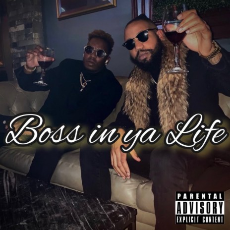Boss In Ya Life ft. Asoova | Boomplay Music