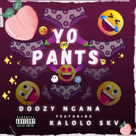 Yo Pants ft. kaloloSKV | Boomplay Music