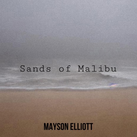 Sands of Malibu | Boomplay Music