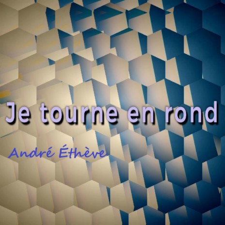 Je tourne en rond | Boomplay Music