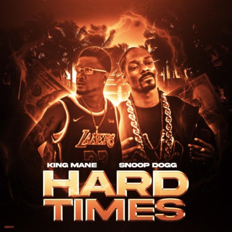 Hard Times (feat. Snoop Dogg) | Boomplay Music