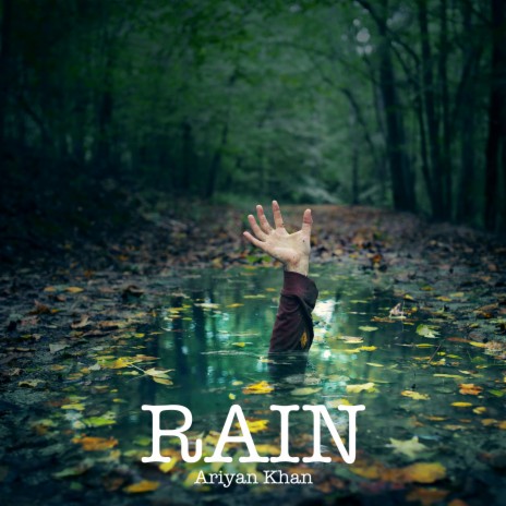 Rain by Ariyan Khan