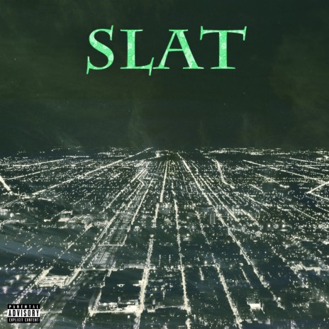 Slat | Boomplay Music