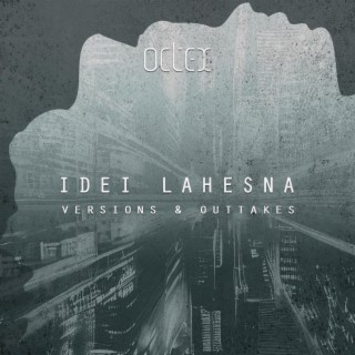 Idei Lahesna (versions & outtakes)