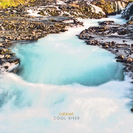 Cool River | Boomplay Music