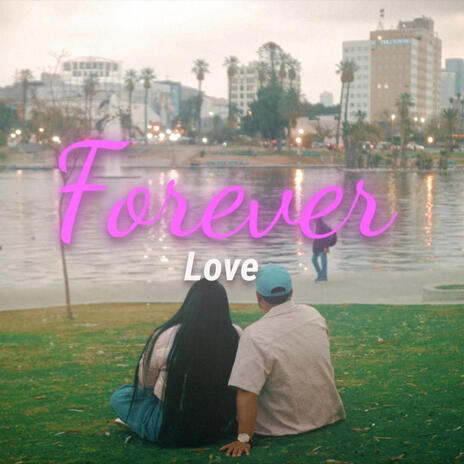 Forever Love | Boomplay Music