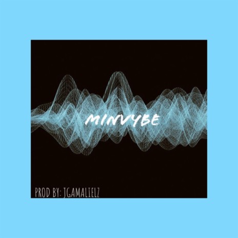 MinVybe | Boomplay Music