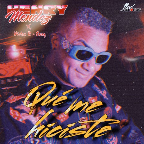 Qué Me Hiciste ft. Victor R -Swag | Boomplay Music